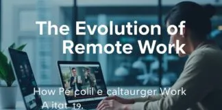 The Evolution of Remote Work: How Technology is Shaping the Future of Work The Evolution of Remote Work: How Technology is Shaping the Future of Work