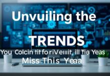 Unveiling the Tech Trends You Can’t Miss This Year Unveiling the Tech Trends You Can't Afford to Miss This Year